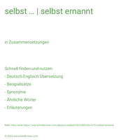 selbst … | selbst ernannt