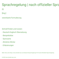 Sprachregelung | nach offizieller Sprachregelung