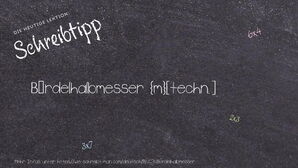 Wie schreibt man Bördelhalbmesser? Bedeutung, Synonym, Antonym & Zitate.