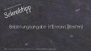 Wie schreibt man Belastungsangabe? Bedeutung, Synonym, Antonym & Zitate.