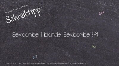 Schreibtipp Sexbombe | blonde Sexbombe