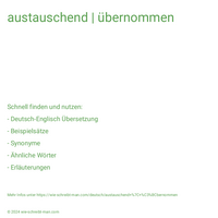 austauschend | übernommen