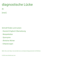 diagnostische Lücke