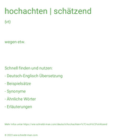 hochachten | schätzend