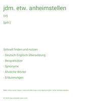 jdm. etw. anheimstellen