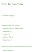 etw. behaupten