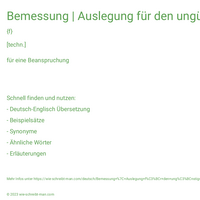 Bemessung | Auslegung für den ungünstigsten Fall