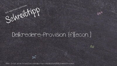 Schreibtipp Delkredere-Provision