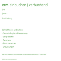 etw. einbuchen | verbuchend