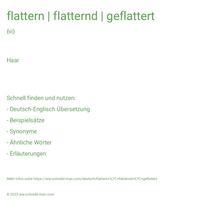 flattern | flatternd | geflattert