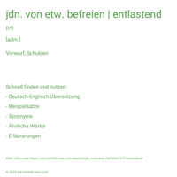 jdn. von etw. befreien | entlastend