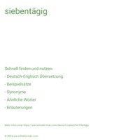 siebentägig