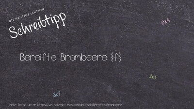 Schreibtipp Bereifte Brombeere