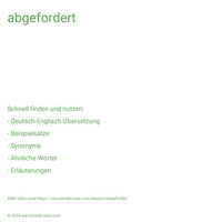 abgefordert