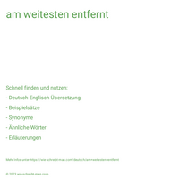 am weitesten entfernt