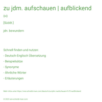 zu jdm. aufschauen | aufblickend