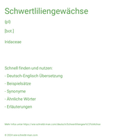 Schwertliliengewächse