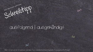 Wie schreibt man ausfolgend | ausgehändigt? Bedeutung, Synonym, Antonym & Zitate.