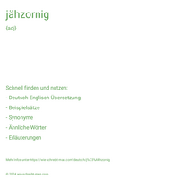 jähzornig