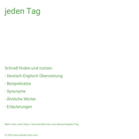 jeden Tag