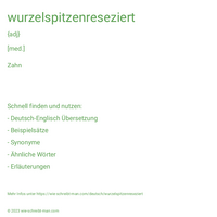 wurzelspitzenreseziert