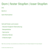 Dorn | fester Stopfen | loser Stopfen