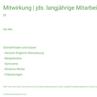 Mitwirkung | jds. langjährige Mitarbeit | jdn. zur Mitarbeit einladen