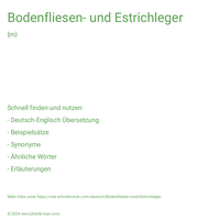 Bodenfliesen- und Estrichleger