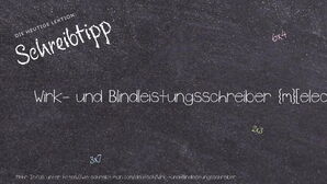 Wie schreibt man Wirk- und Blindleistungsschreiber? Bedeutung, Synonym, Antonym & Zitate.