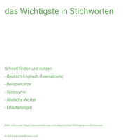 das Wichtigste in Stichworten