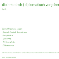 diplomatisch | diplomatisch vorgehen | einen Staat diplomatisch anerkennen