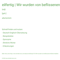 eilfertig | Wir wurden von beflissenen Kellnern bedient.