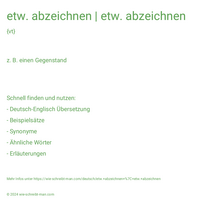 etw. abzeichnen | etw. abzeichnen