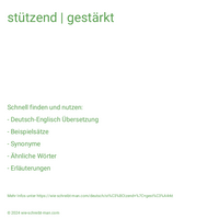 stützend | gestärkt