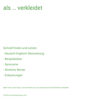 als … verkleidet