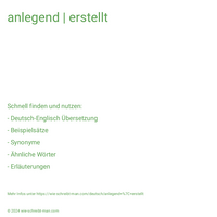 anlegend | erstellt