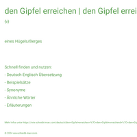 den Gipfel erreichen | den Gipfel erreichend | den Gipfel erreicht