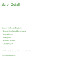 durch Zufall