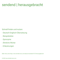 sendend | herausgebracht