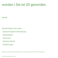 worden | Sie ist 20 geworden.