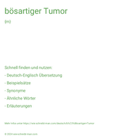 bösartiger Tumor