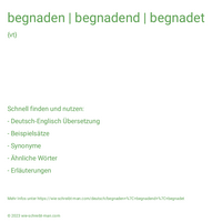 begnaden | begnadend | begnadet