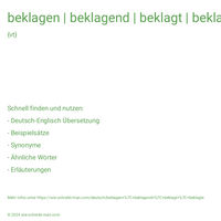 beklagen | beklagend | beklagt | beklagte