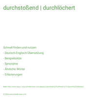 durchstoßend | durchlöchert