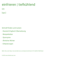 einfrieren | tiefkühlend