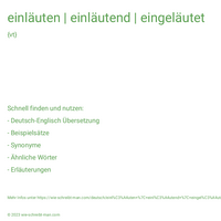 einläuten | einläutend | eingeläutet