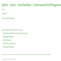 jdm. etw. mitteilen | benachrichtigend