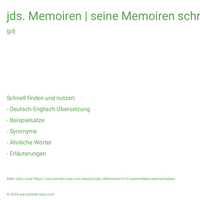 jds. Memoiren | seine Memoiren schreiben