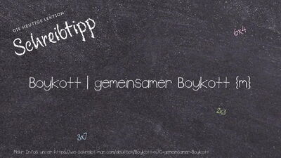 Schreibtipp Boykott | gemeinsamer Boykott