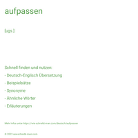 aufpassen